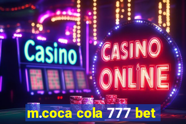 m.coca cola 777 bet
